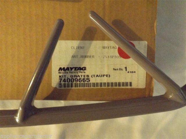 MAYTAG STOVE 74009665 KIT, GRATE (TAUPE) NEW IN BOX MAYTAG STOVE 74009665 KIT, GRATE (TAUPE) NEW IN BOX
